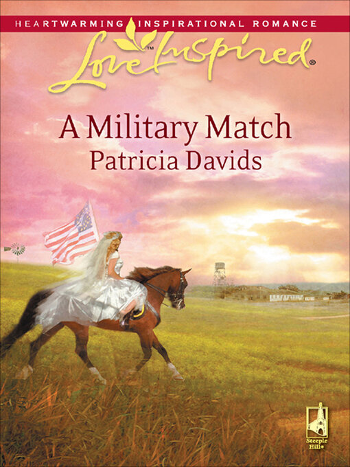 Title details for A Military Match by Patricia Davids - Wait list
